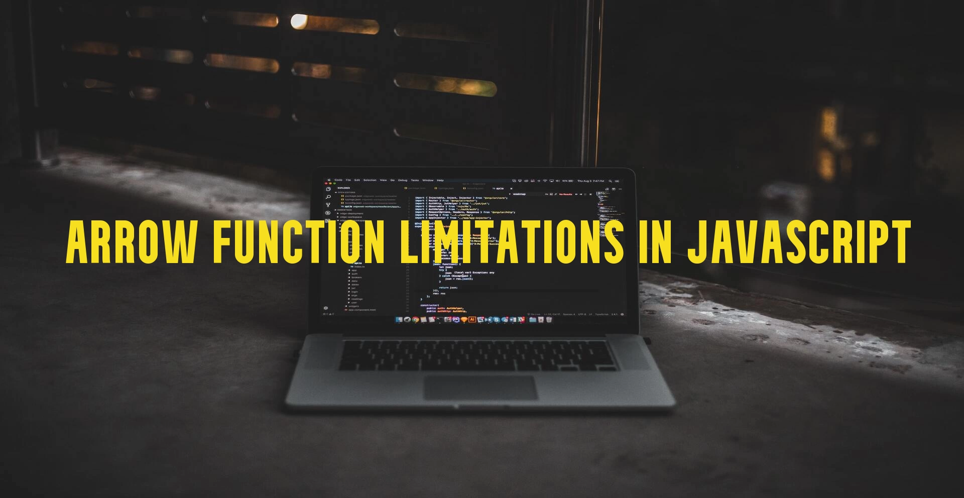 Cover Image for Arrow function limitations in JavaScript